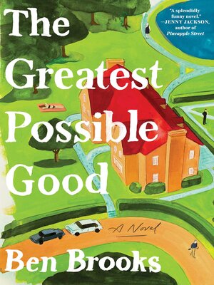 cover image of The Greatest Possible Good